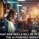 new skills will be in demand in AI