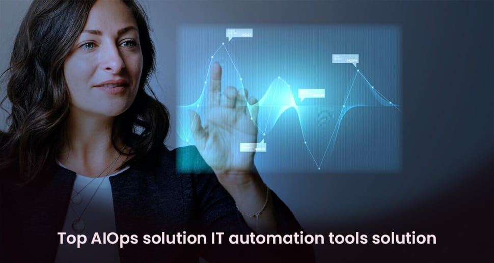 Top AIOPs Solution IT automation tools in 2024
